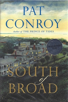 South of Broad by Pat Conroy