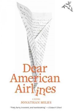 Dear American Airlines by Jonathan Miles