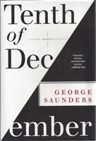 Tenth of December: Stories by George Saunders
