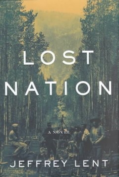 Lost Nation by Jeffrey Lent