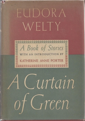 A Curtain of Green by Eudora Welty