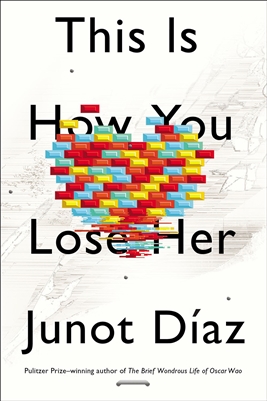 This Is How You Lose Her by Junot DÃ­az