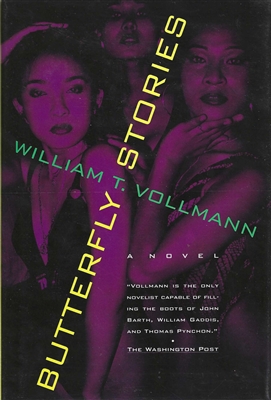 Butterfly Stories by William T. Vollmann