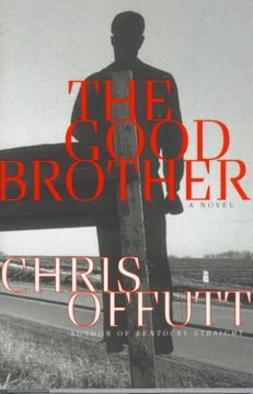 Good Brother by Chris Offutt