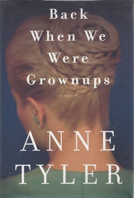 Back When We Were Grownups Anne Tyler