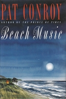 Beach Music by Pat Conroy