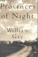 Provinces of Night by William Gay