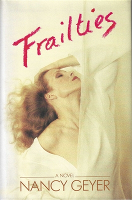 Frailties by Nancy Geyer