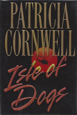 Isle of Dogs by Patricia Cornwell