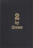 2 by Crews by Harry Crews