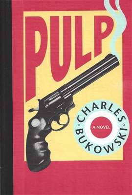 Pulp Charles Bukowski