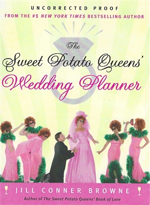 The Sweet Potato Queens Wedding Planner/Divorce Guide by Jill Connor Browne