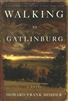 Walking to Gatlinburg by Howard Frank Mosher