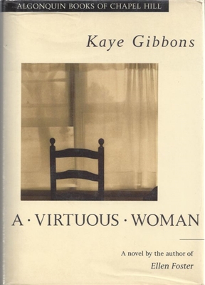 A Virtuous Woman Kaye Gibbons