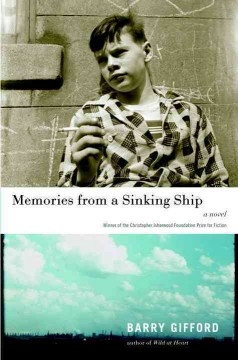 Memories From a Sinking Ship Barry Gifford