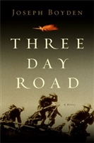 Three Day Road by Joseph Boyden