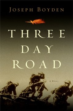 Three Day Road by Joseph Boyden