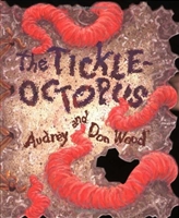 The Tickle-Octopus by Audrey and Don Wood