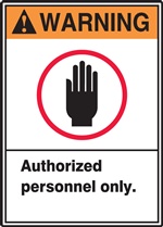 Warning Label AuthorizedPersonnelOnly