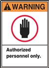 Warning Label AuthorizedPersonnel