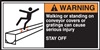 Warning Label Walking Or Standing