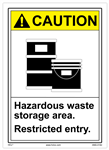 Caution Label Hazardous Waste Storage Area