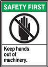 Safety Label Keep Hands Out Of Machinery