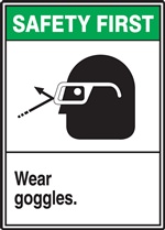 Safety Label Wear Goggles