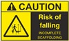 Caution Label Risk Of Falling Incomplete Scaffolding