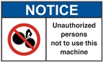 Notice Label Unauthorized Persons