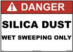 Danger Label Silica Dust Wet Sweeping Only