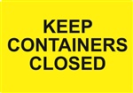 Keep Containers Closed