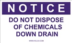 NoticeDo Not Dispose Of Chemicals Down Drain
