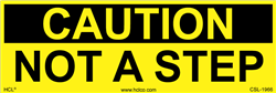 Caution Not a Step - Adhesive Vinyl Label - 3" x 9" Adhesive Vinyl Label