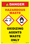 Oxidizing Agents Waste Only - Hazardous Waste Danger Sign