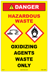 Oxidizing Agents Waste Only - Hazardous Waste Danger Sign