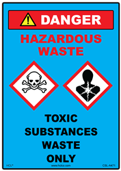 Toxic Substances Waste Only - Hazardous Waste Danger Sign