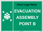 Evacuation Assembly Point B Sign w/ Your Company Logo