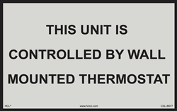 This Unit Is Controlled By Wall Mounted Thermostat - 5" x 8" Adhesive Vinyl