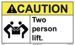 Caution - Two Person Lift Label