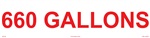660 Gallons - 3" x 12" Adhesive Vinyl Label