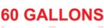 60 Gallons - 3" x 11" Adhesive Vinyl Label