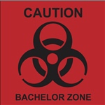 Caution - Bachelor Zone