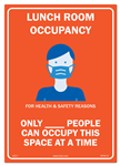 Lunch Room Occupancy - Only _ People Can Occupy This Space at a Time - 7â€ x 10â€ Vinyl Sign