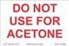 Do Not Use For Acetone