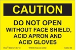 Caution Label - Do Not Open Without Face Shield Acid Apron And Acid Gloves