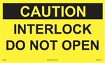 CautionInterlock Do Not Open