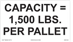 Capacity = 1,500 Lbs. Per Pallet