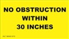 Safety Sign - No Obstruction Within 30 Inches