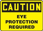 Caution Sign - Eye Protection Required